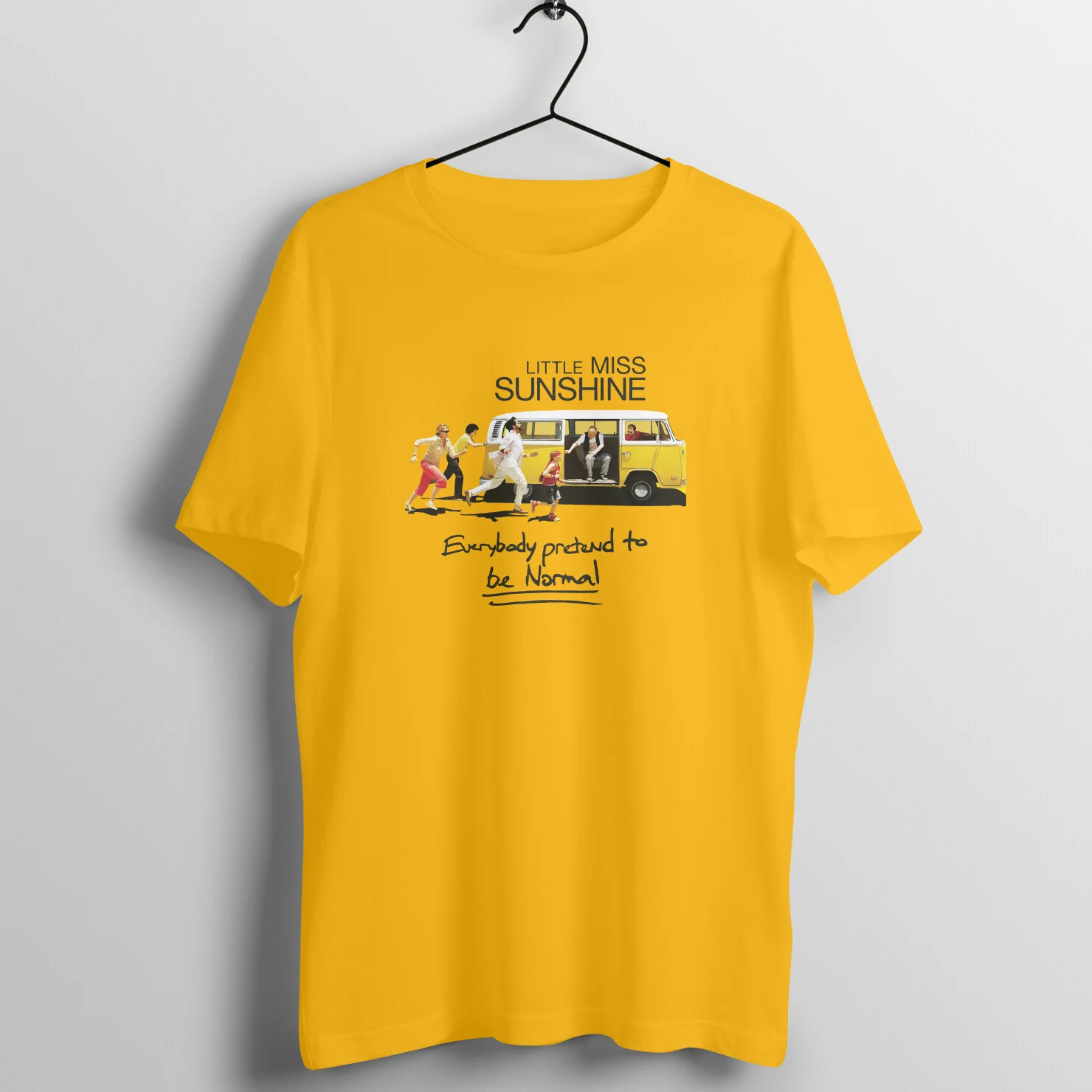 front-6232dc3bbfa27-Golden_Yellow_S_Men_Round.jpg Little Miss Sunshine T-Shirt | Everybody pretend to be normal - Image 1