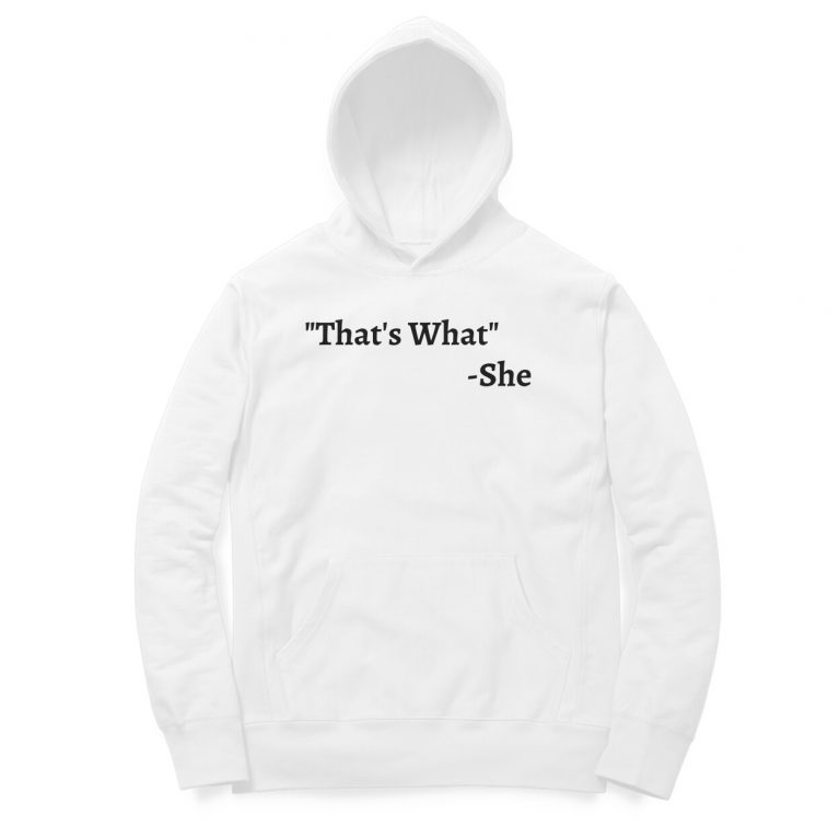 that's what she said hoodie (light colours)