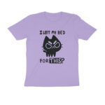 i left my bed for this t shirt