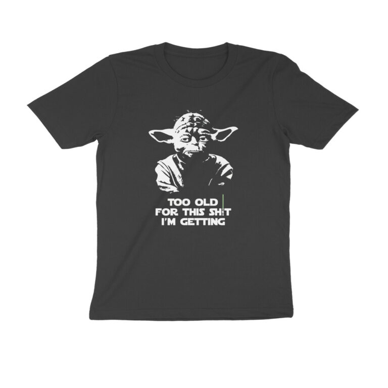too old for this t shirt