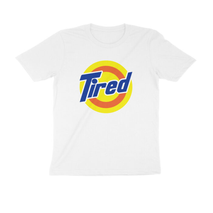 brand funny t shirt | tide tired