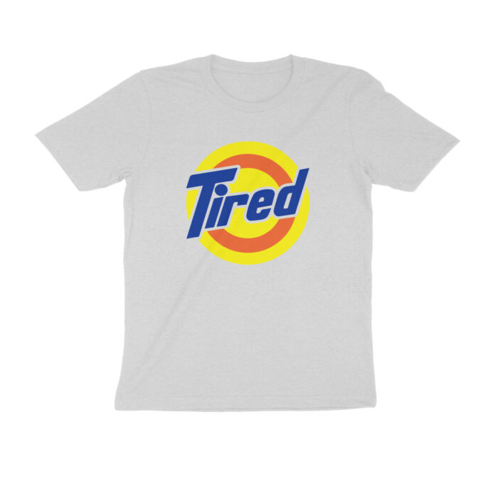 brand funny t shirt | tide tired