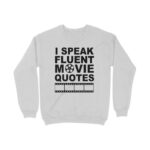 movies sweatshirt | fluent movie quotes