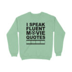 movies sweatshirt | fluent movie quotes
