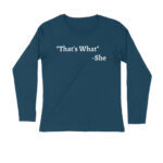 thats what she said full sleeves t shirt | the office