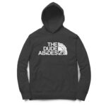 the big lebowski hoodie| dude abides