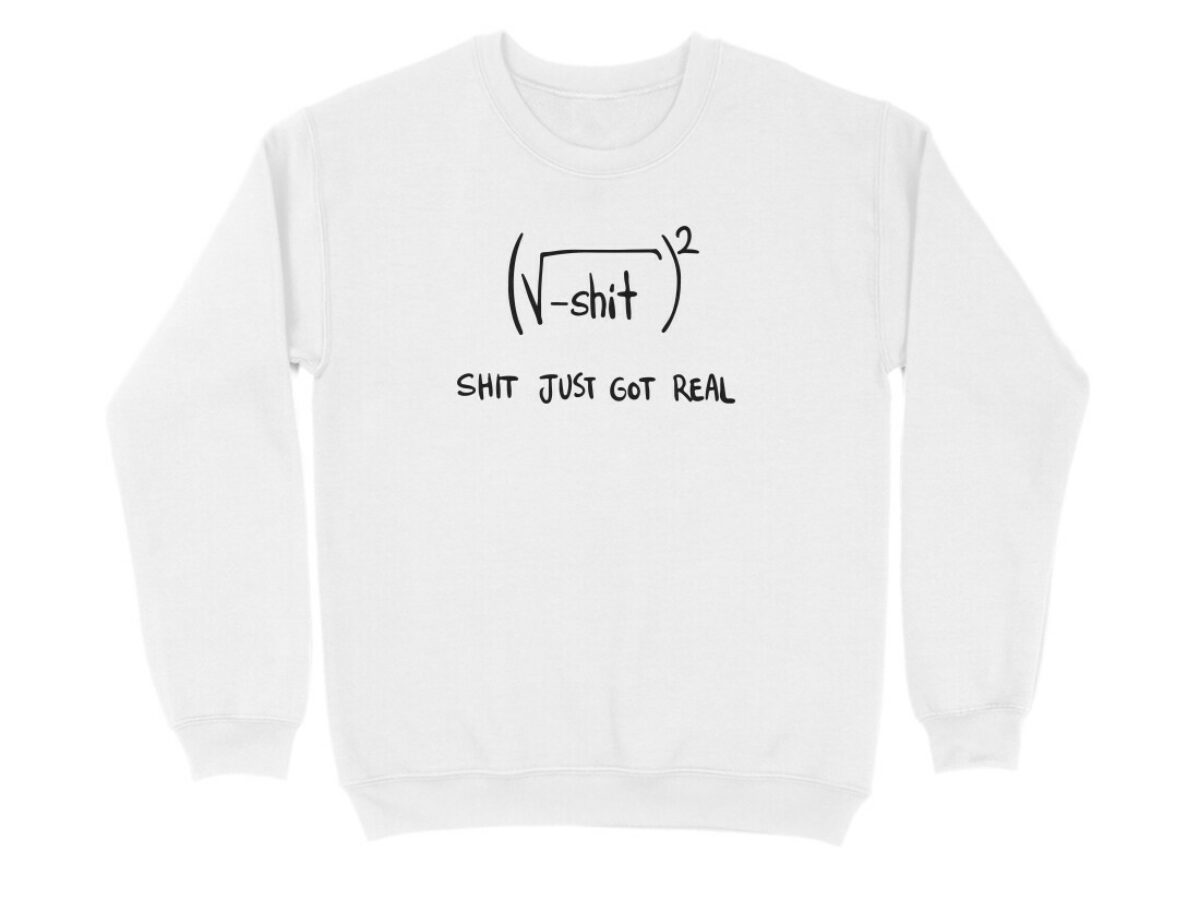 White Funny Saying Sweatshirts Funny Sweatshirt Wittee Quirky