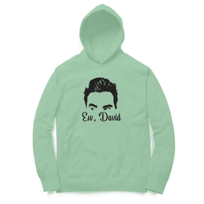 schitt's creek hoodie | ew, david