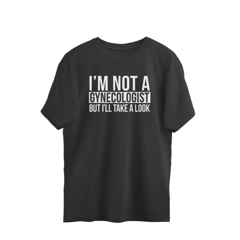 funny oversized tee | gynecologist