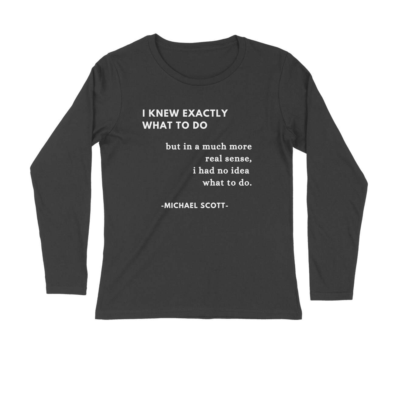 front-655da19dec873-Black_S_Men_Round_Long_Sleeves.jpg the office t shirt | michael dialogue