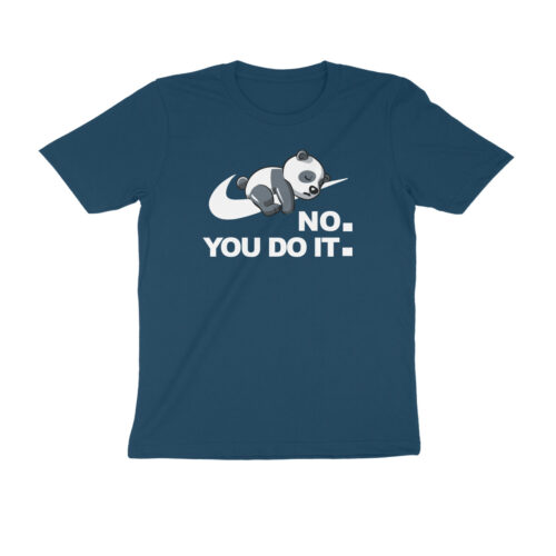 no you do it t shirt | dark colors