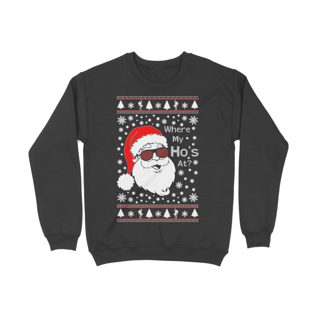 front-65820df1447ea-Black_XS_Sweatshirt.jpg funny christmas sweatshirt | where my hos