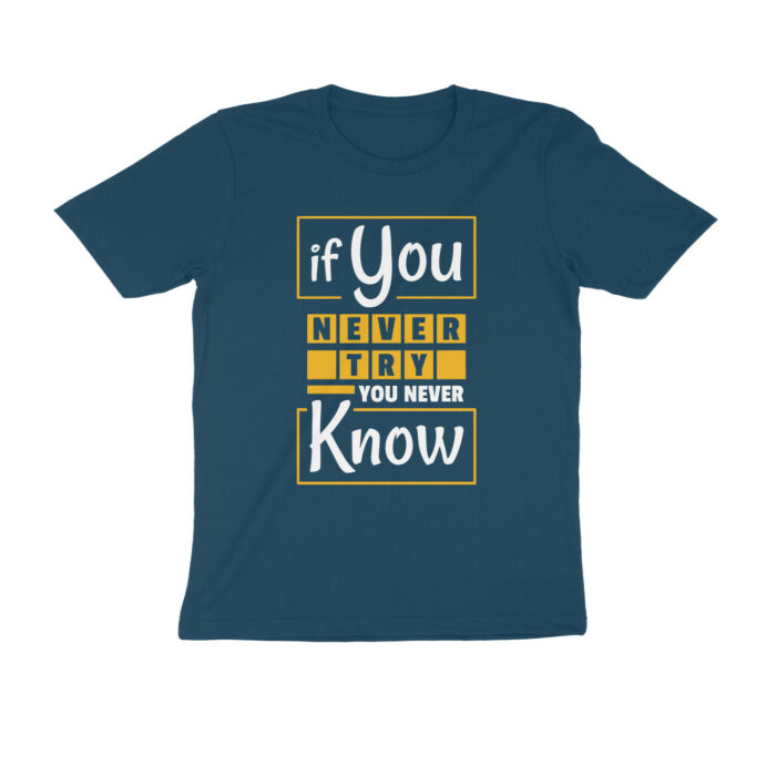 never try never know t shirt