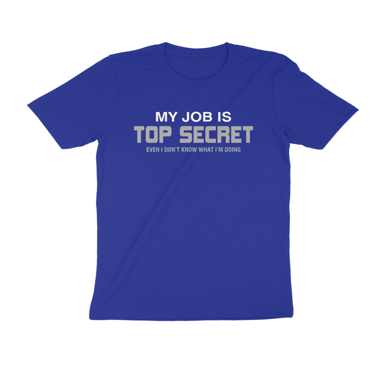 My job is Top Secret Funny T-Shirt Lucky Size, 2XL - Main Image