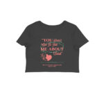 swiftie crop top | you don't tell me about sad