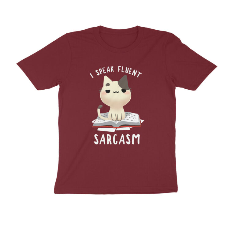 i speak fluent sarcasm t shirt