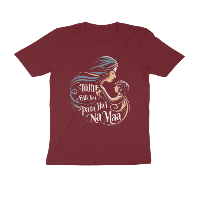 mothers day gift t shirt | tujhe sab hai pata