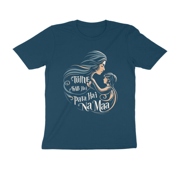 mothers day gift t shirt | tujhe sab hai pata