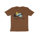 just do it later kids t shirt