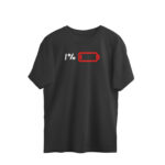 current battery level oversized t shirt