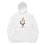cool hoodie | duck you