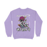 mujhe chhor do mere haal pe sweatshirt