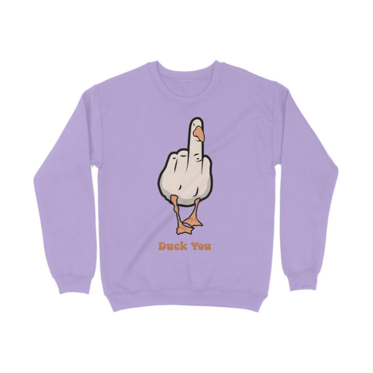 cool sweatshirt | duck you