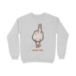 cool sweatshirt | duck you