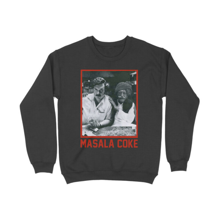 funny masala coke sweatshirt