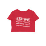 eeewh brother eeewh crop top