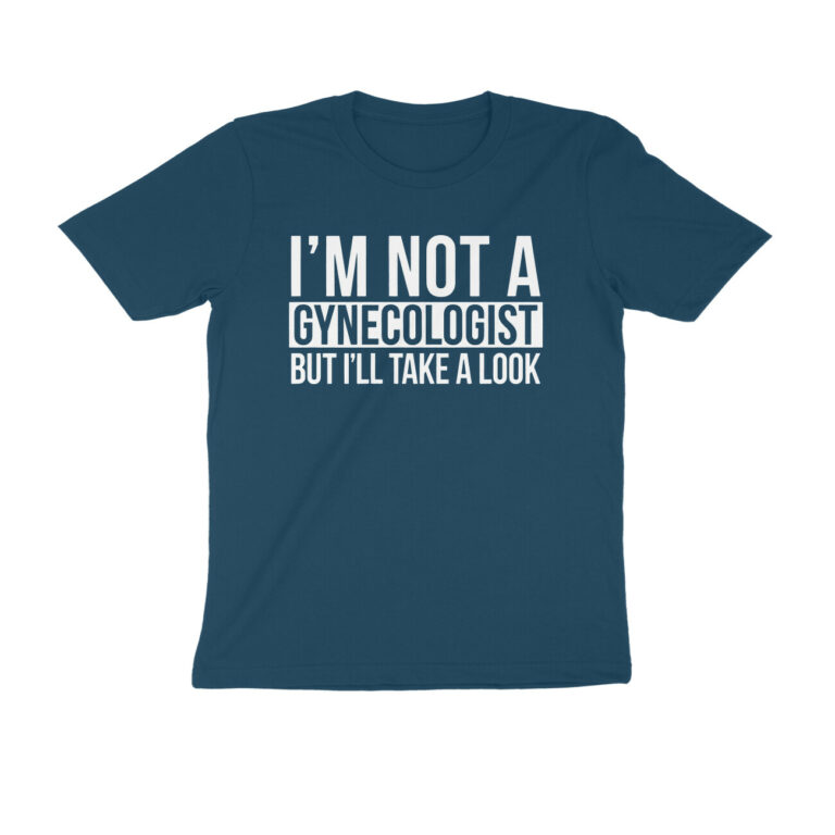 funny t shirt | i'm not a gynecologist