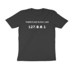 there is no place like 127.0.0.1 t shirt