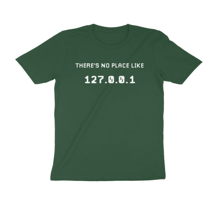 there is no place like 127.0.0.1 t shirt