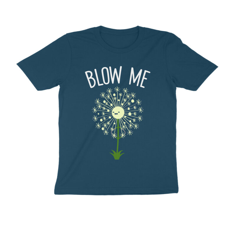 Funny T-shirt Blow Me