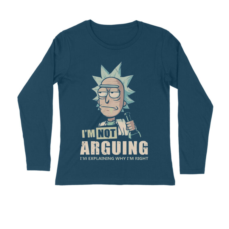 rick and morty full sleeves t shirt | i am not arguing