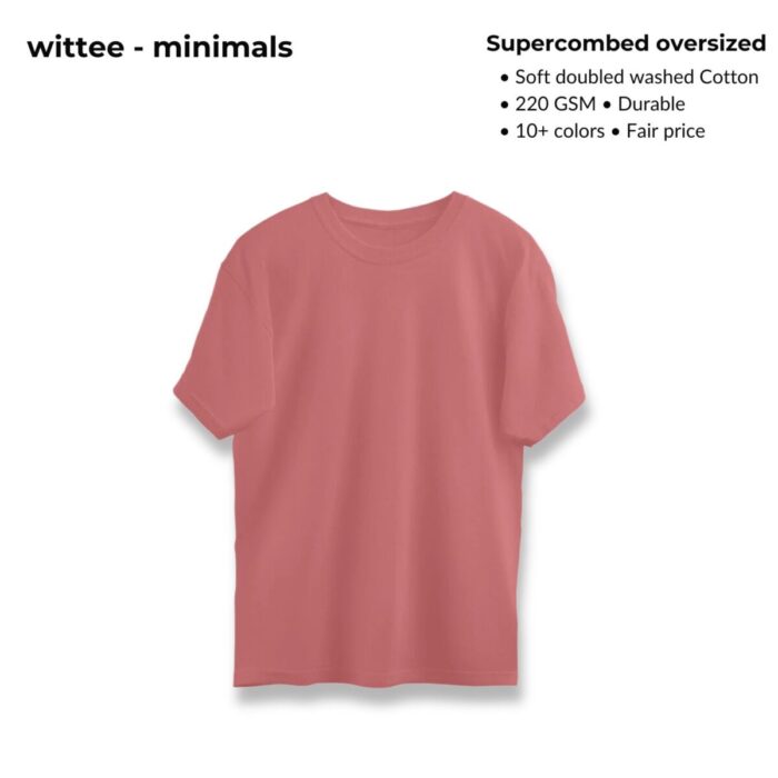 wittee minimal – oversized plain t shirt (11 colors)[ 220 gsm ]