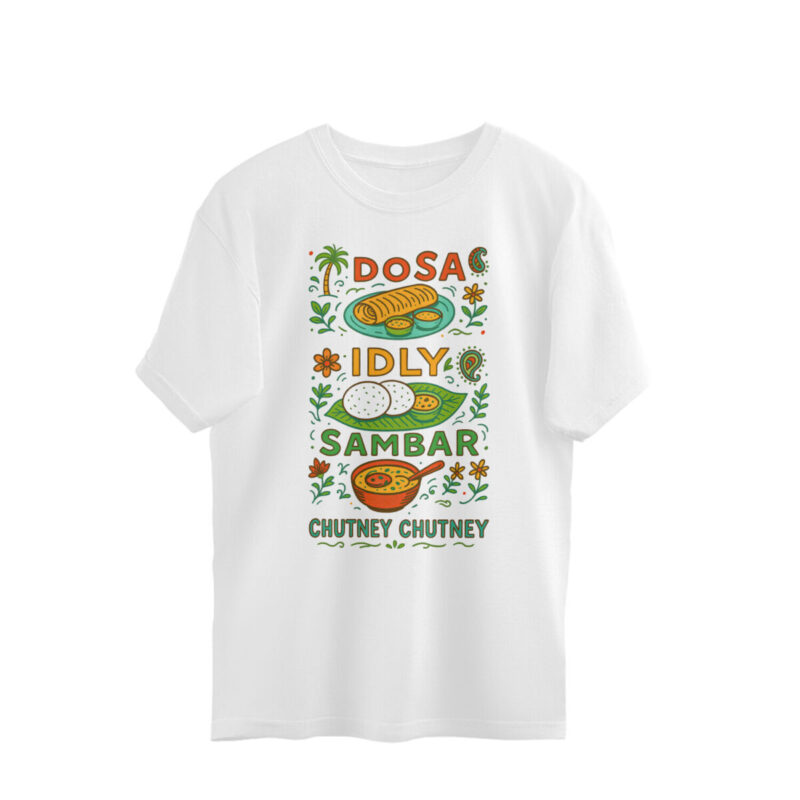 Dosa Idly Sambar Oversized T-shirt - Wittee