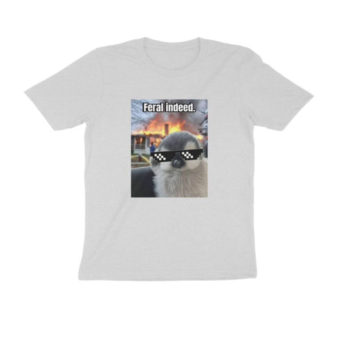 feral indeed meme t shirt