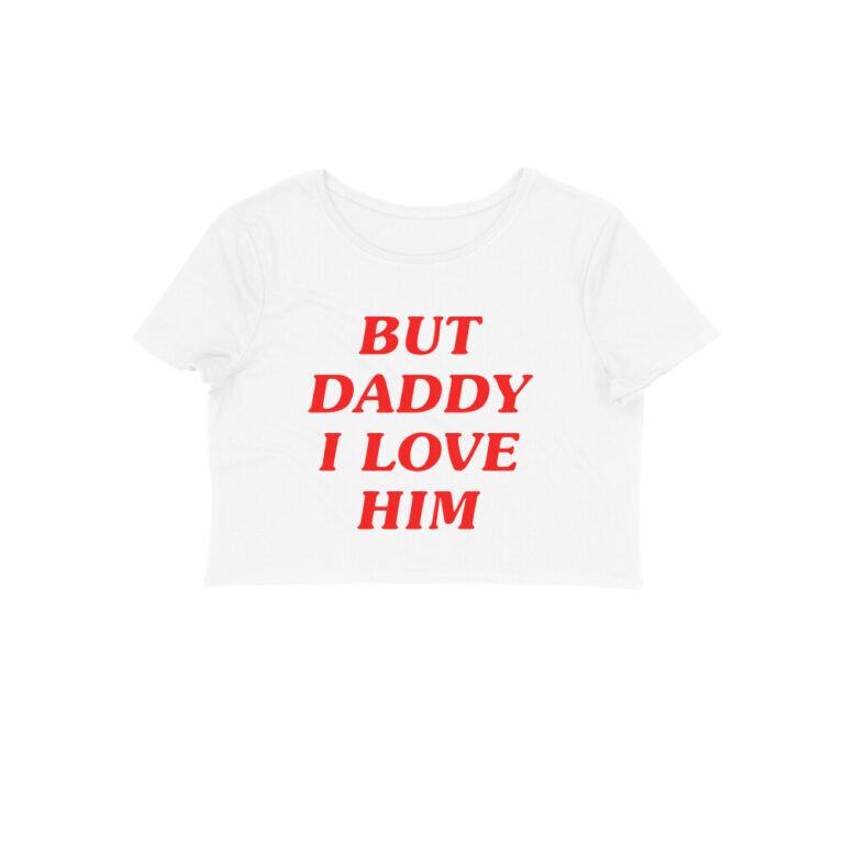 swiftie crop top but daddy i love him