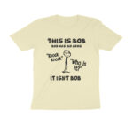 this isn't bob t shirt