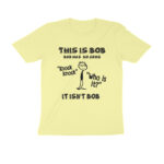 this isn't bob t shirt