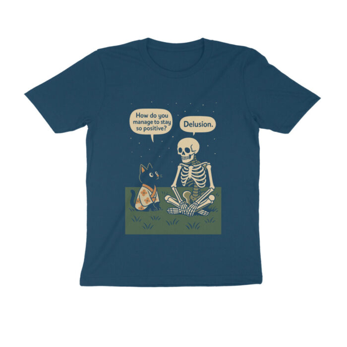 positive thinking funny t shirt delusion