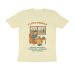 i love people t shirt