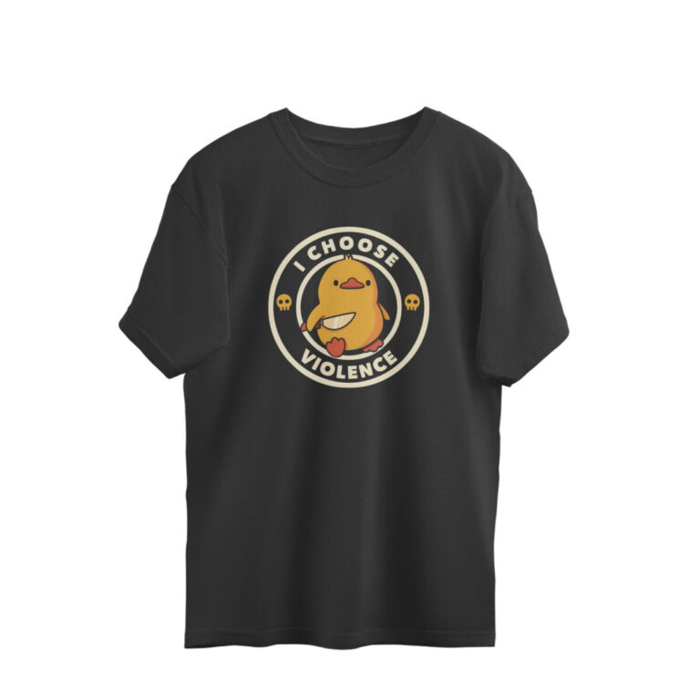 i choose violence oversized t shirt