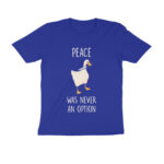 peace was never an option t shirt