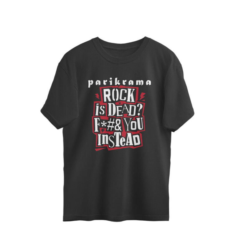 parikrama oversized t shirt rock is dead?