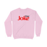 diet joke sweatshirt twisted logo