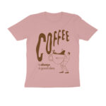 coffee lover t shirt coffee is always a good idea