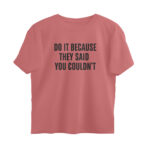 motivation quote oversized t shirt do it because