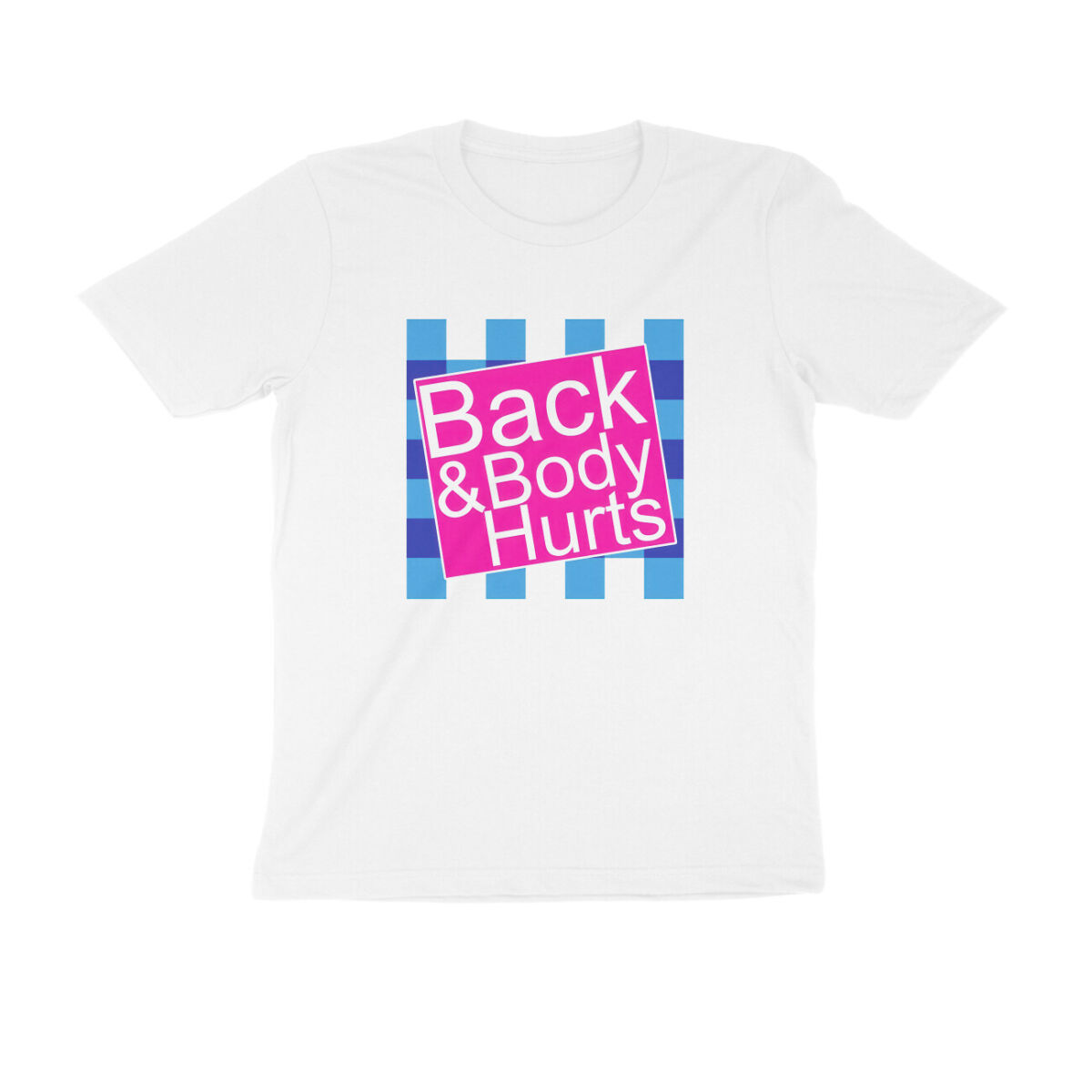 front-69246c417c55d-White_S_Men_Round.jpg back and body hurts t shirt (dark colors)